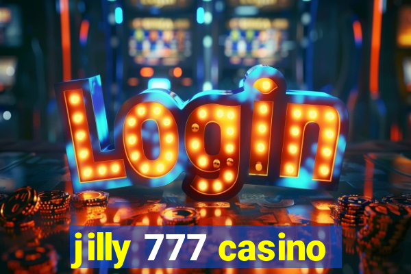 jilly 777 casino